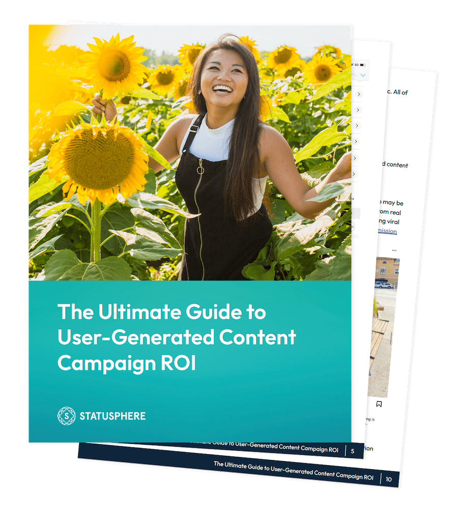 The Ultimate Guide to User-Generated Content Campaign ROI